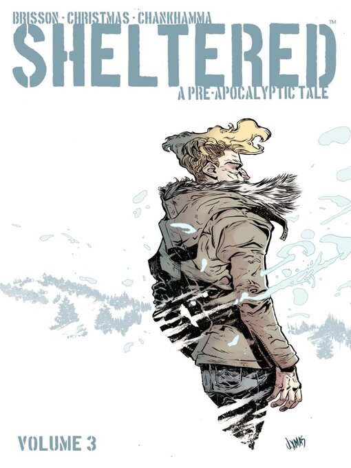 Titeldetails für Sheltered (2013), Volume 3 nach Ed Brisson - Verfügbar